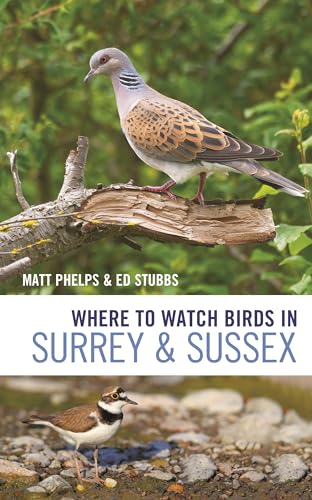 Where to Watch Birds in Surrey and Sussex Where to Watch Birds in Surrey and Sussex von Helm