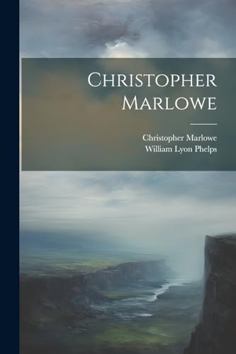 Christopher Marlowe von Legare Street Press