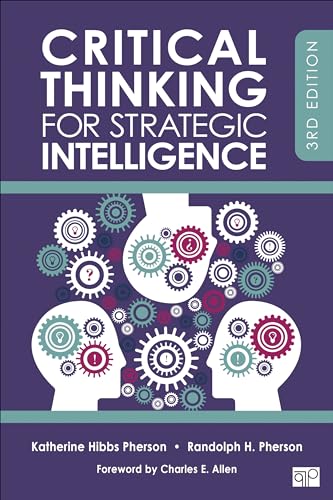Critical Thinking for Strategic Intelligence von CQ Press