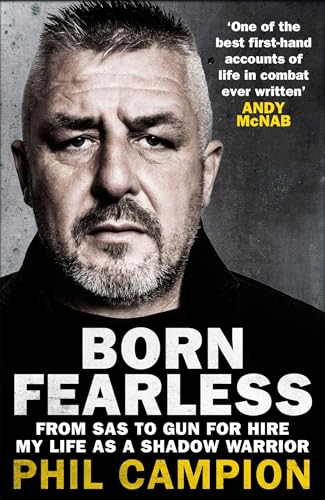 Born Fearless: From Kids' Home to SAS to Pirate Hunter - My Life as a Shadow Warrior von Quercus