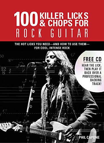 100 Killer Licks And Chops For Rock Guitar von Chartwell Books