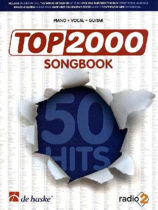 Top 2000 Songbook, piano/vocal/guitar: 50 Hits. Schwierigkeitsgrad: mittelschwer