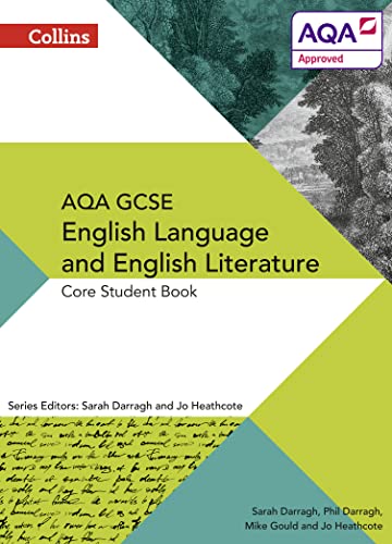 AQA GCSE ENGLISH LANGUAGE AND ENGLISH LITERATURE: CORE STUDENT BOOK (AQA GCSE English Language and English Literature 9-1) von Collins