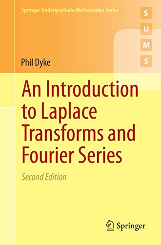 An Introduction to Laplace Transforms and Fourier Series (Springer Undergraduate Mathematics Series) von Springer