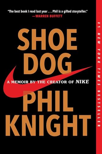 Shoe Dog: A Memoir by the Creator of Nike von Scribner