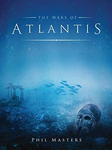 The Wars of Atlantis (Dark Osprey) von Osprey Publishing (UK)