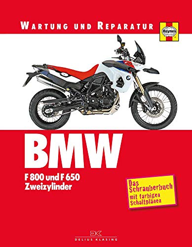 BMW F 800 und F 650 Zweizylinder: Wartung und Reparatur