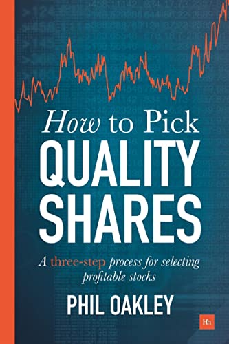 How to Pick Quality Shares: A Three-Step Process for Selecting Profitable Stocks von Harriman House