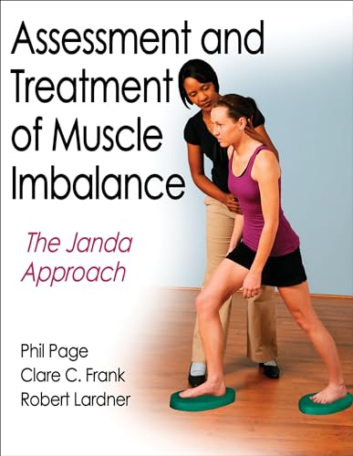 Assessment and Treatment of Muscle Imbalance: The Janda Approach Assessment and Treatment of Muscle Imbalance: The Janda Approach