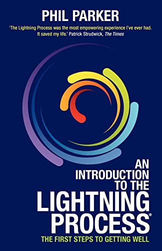 An Introduction to the Lightning Process: The First Steps to Getting Well An Introduction to the Lightning Process: The First Steps to Getting Well