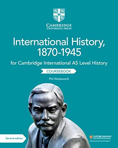 Cambridge International as Level International History, 1870-1945 Coursebook