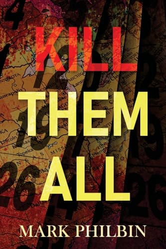 Kill Them All von Willow River Press