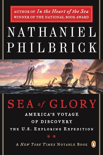 Sea of Glory: America's Voyage of Discovery, The U.S. Exploring Expedition, 1838-1842 von Random House Books for Young Readers
