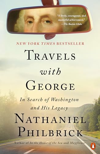 Travels with George: In Search of Washington and His Legacy von Penguin Publishing Group