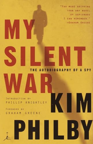 My Silent War: The Autobiography of a Spy von Modern Library