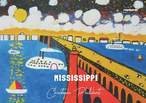 Mississippi Mississippi von Reinhardt, Friedrich
