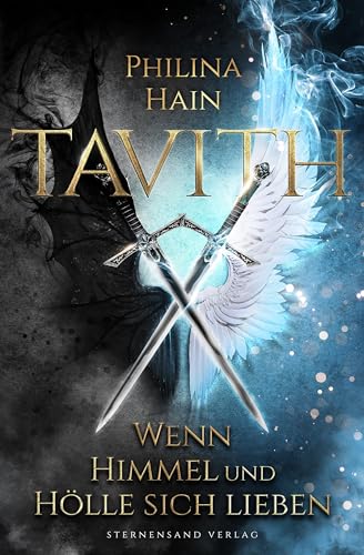 Tavith (Band 1): Wenn Himmel und Hölle sich lieben