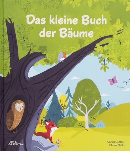 Das kleine Buch der Bäume von Kleine Gestalten