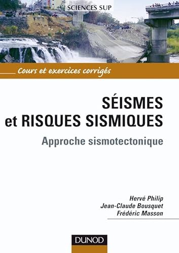 Séismes et risques sismiques - Approche sismotectonique: Approche sismotectonique
