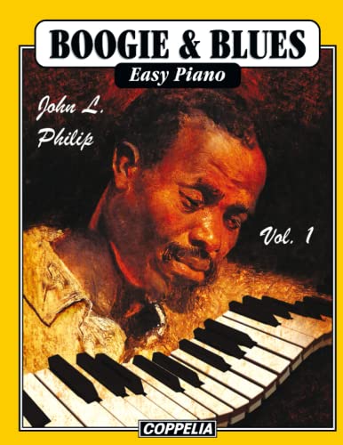 Boogie and Blues Easy Piano vol. 1 von Independently published