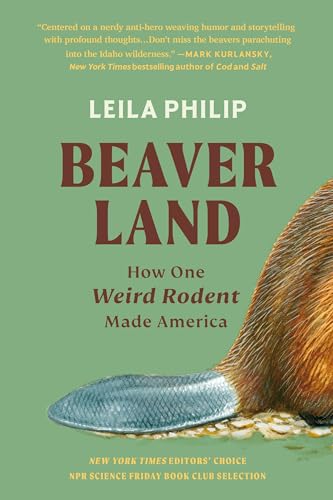 Beaverland: How One Weird Rodent Made America von Twelve