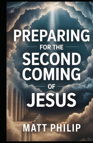 Preparing for the Second Coming of Jesus von Independently published