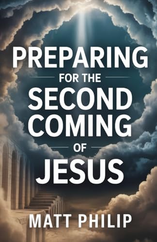Preparing for the Second Coming of Jesus von Independently published