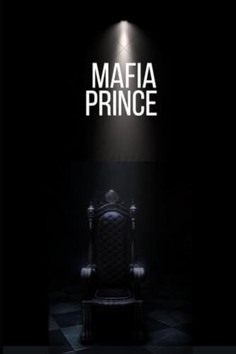 Mafia Prince: My Beginning