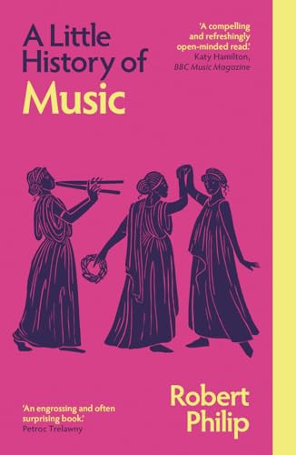 A Little History of Music (Little Histories) von Yale University Press