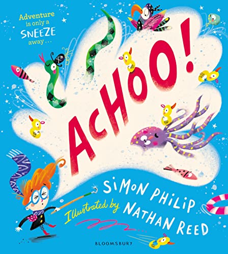 ACHOO!: A laugh-out-loud picture book about sneezing von Bloomsbury Children's Books