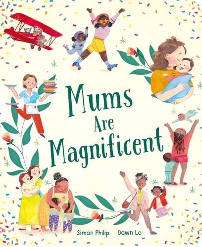Mums Are Magnificent (Families Are Fantastic) von Little Tiger
