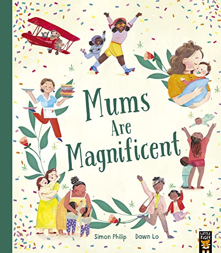 Mums Are Magnificent von Little Tiger Press