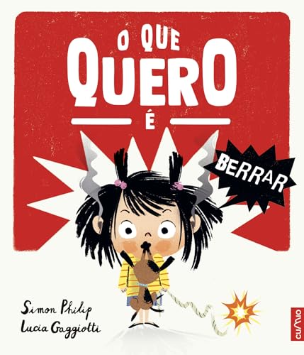 O QUE QUERO E BERRAR O QUE QUERO E BERRAR von Edicións do Cumio