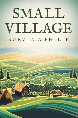 SMALL VILLAGE von AuthorHouse UK