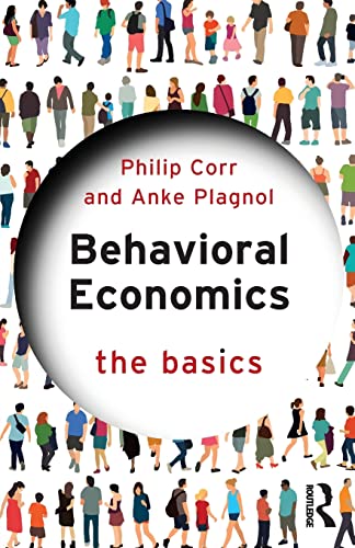 Behavioral Economics: The Basics von Routledge