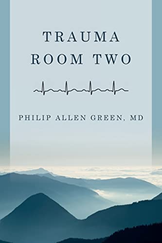 Trauma Room Two von CREATESPACE