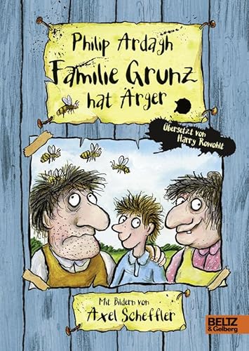 Familie Grunz hat Ärger: Roman für Kinder
