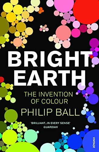 Bright Earth: The Invention of Colour von Vintage