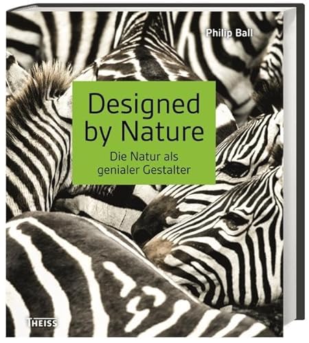 Designed by Nature: Die Natur als genialer Gestalter von Wbg Theiss