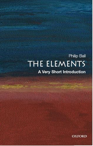 The Elements: A Very Short Introduction (Very Short Introductions) von Oxford University Press