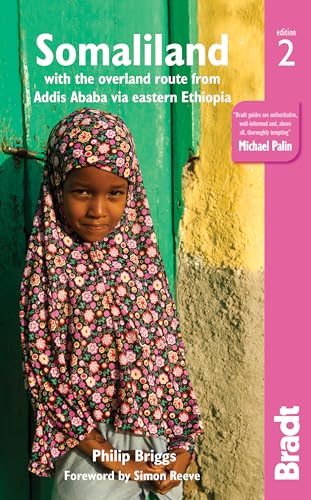 Somaliland: with the overland route from Addis Ababa via Eastern Ethiopia (Bradt Travel Guide)