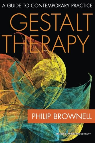Gestalt Therapy: A Guide to Contemporary Practice von SPRINGER PUB