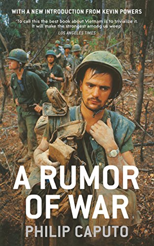 A Rumor of War: Philip Caputo