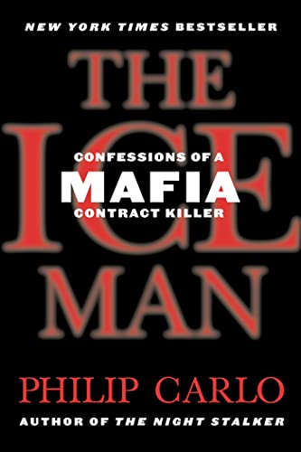 The Ice Man: Confessions of a Mafia Contract Killer von St. Martin's Press