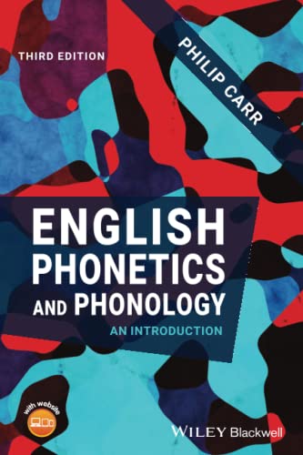 English Phonetics and Phonology: An Introduction von Wiley-Blackwell
