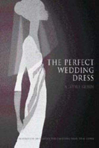 The Wedding Dress: A Sourcebook von Pavilion Books