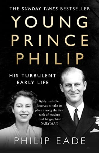 YOUNG PRINCE PHILIP: His Turbulent Early Life von Harper Collins Paperbacks