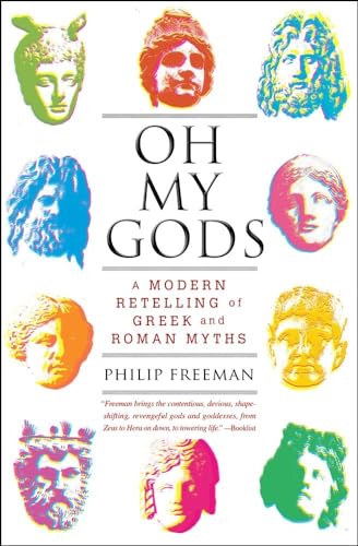 Oh My Gods: A Modern Retelling of Greek and Roman Myths von Simon & Schuster