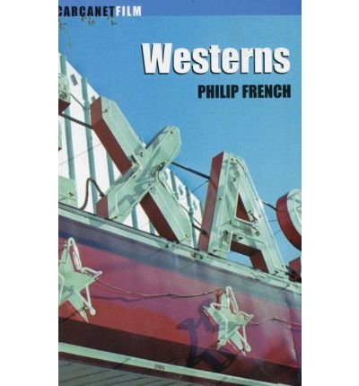 TheWestern Aspects of a Movie Genre by French, Philip ( Author ) ON Feb-24-2005, Paperback von Carcanet Press Ltd