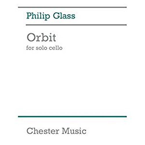 Philip Glass: Orbit. Für Cello
